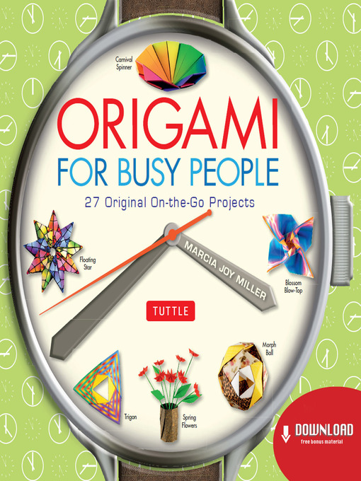 Title details for Origami for Busy People by Marcia Joy Miller - Available
